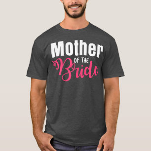 Womens Wedding Mother Of The Bride Just Married Br T-Shirt