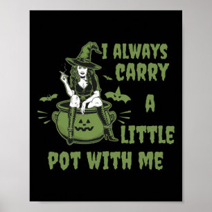 Womens Weed Witch Funny Witch Halloween Stoner 1 Poster