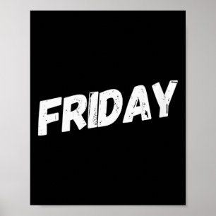 Womens Weekday Friday Days Of The Week V-neck Poster