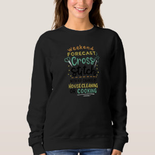 Womens Weekend Forecast Cross Stitch   Sweatshirt