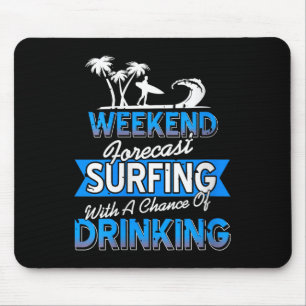 Womens Weekend Forecast Surfing Chance Of Coastal  Mouse Pad