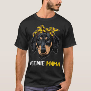 Womens Weenie Mama Doxie Mum Dog Dachshund Lovers T-Shirt
