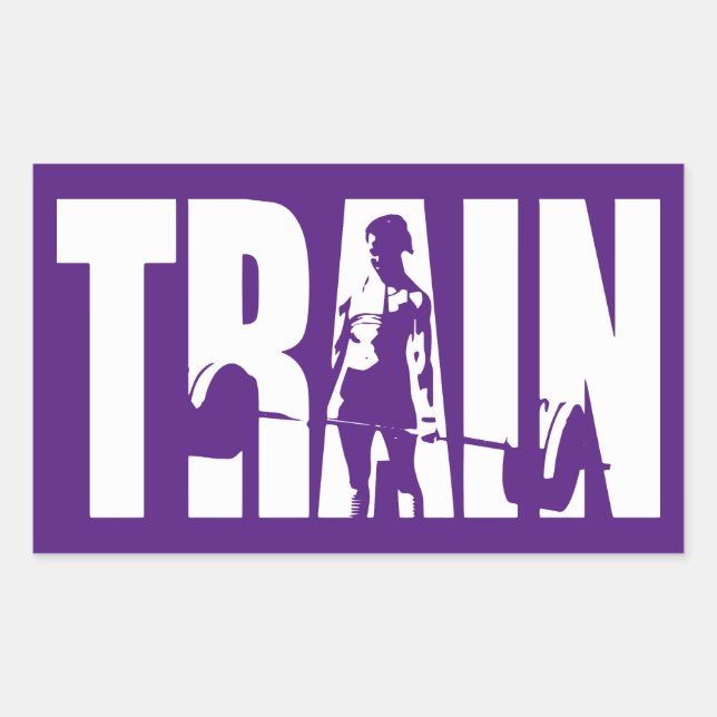 Women's Weightlifting Motivation - TRAIN Rectangular Sticker (Front)