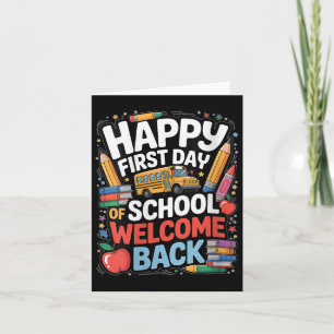 Womens Welcome Back To School Happy First Day Teac Card