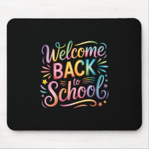 Womens Welcome Back To School Tie Dye First Day Ba Mouse Pad