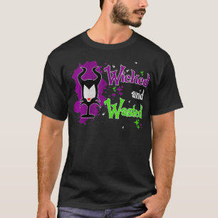 Womens Wicked And Wasted Wine Glass Cellar Party A T-Shirt