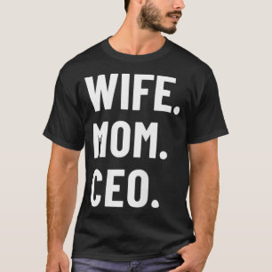 Womens Wife Mum Ceo T-Shirt