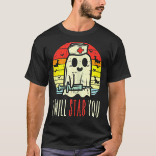 Womens Will Stab You Ghost Nurse Retro Halloween 2 T-Shirt