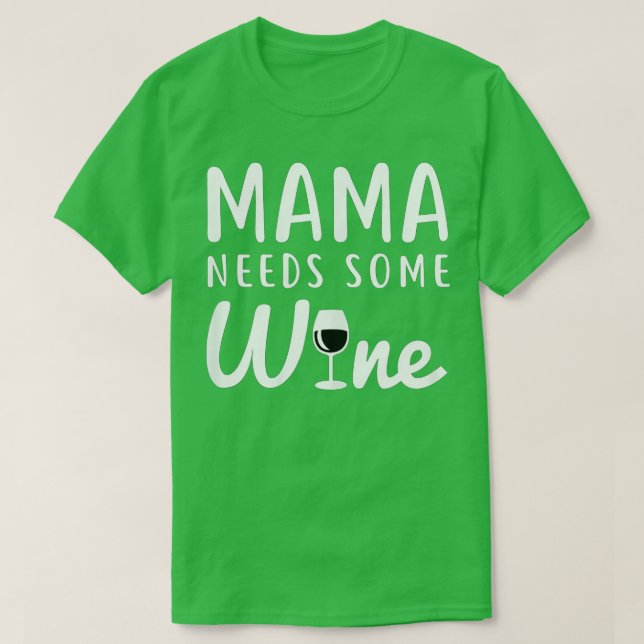 Womens Wine Fanatic Wine Lover Mother Mum Mama Nee T-Shirt (Design Front)