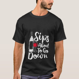 Womens Wine Funny Drinkers Drinking Party Matchi T-Shirt