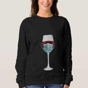 Womens Wine Love Face Mask Alcohol Humour Funny Dr Sweatshirt