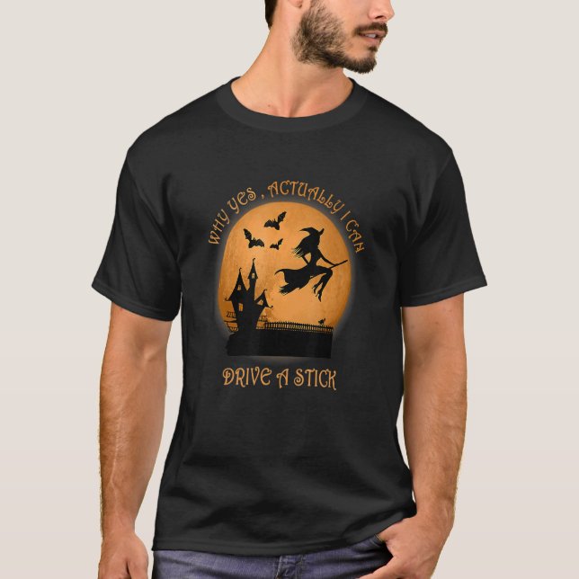 Womens  Witch Costume Why Yes  Actually I Can T-Shirt (Front)