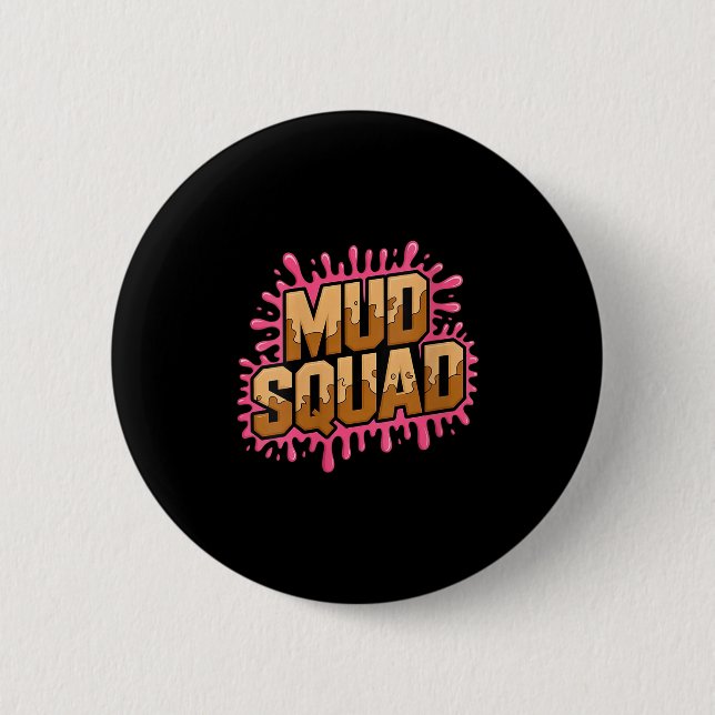 Womens Womans Muddy Mud Run Squad Mudding Running  6 Cm Round Badge (Front)