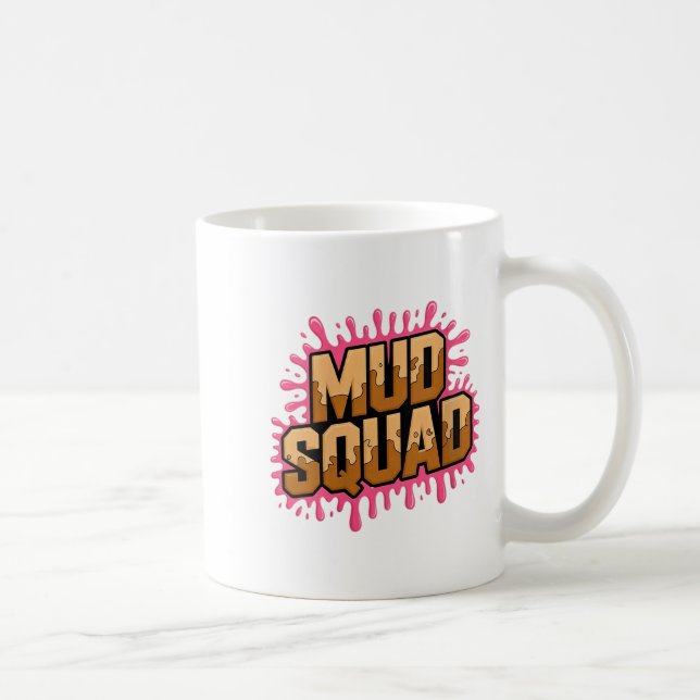 Womens Womans Muddy Mud Run Squad Mudding Running  Coffee Mug (Right)