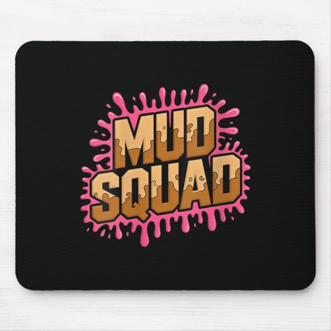 Womens Womans Muddy Mud Run Squad Mudding Running  Mouse Pad (Front)