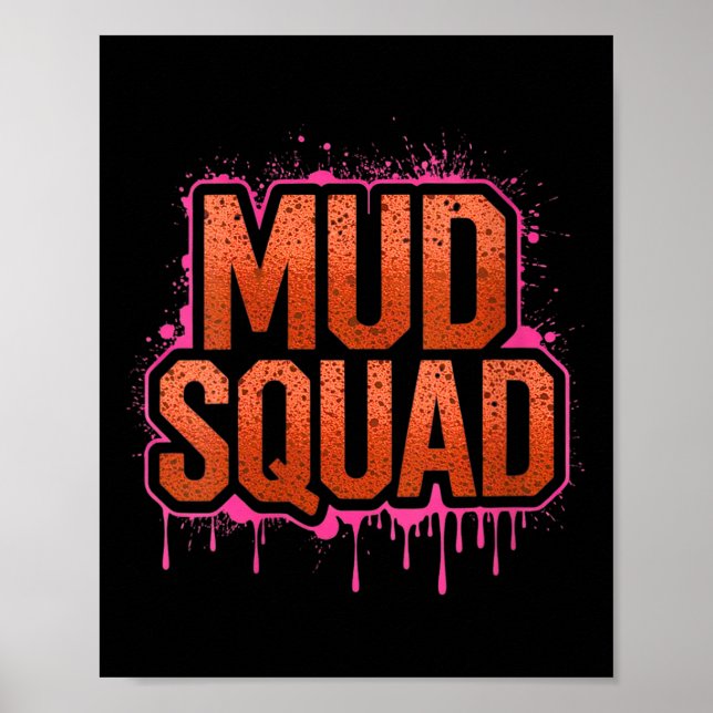 Womens Womans Muddy Mud Run Squad Mudding Running  Poster (Front)