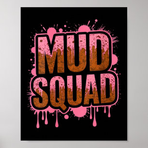 Womens Womans Muddy Mud Run Squad Mudding Running  Poster