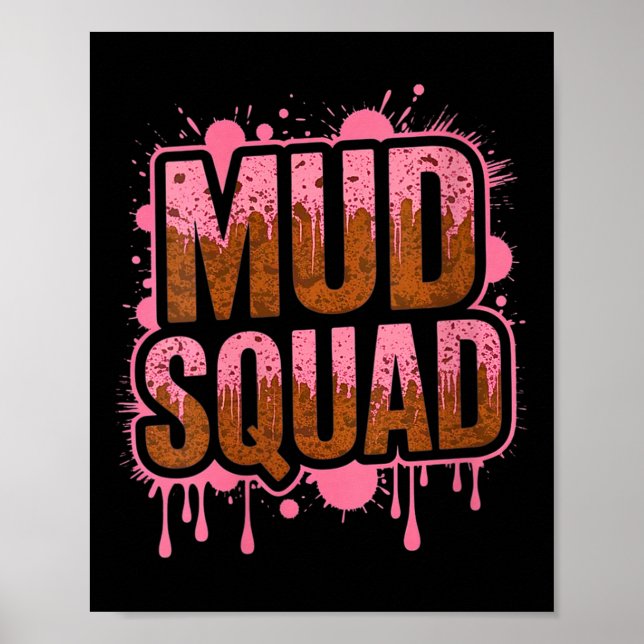 Womens Womans Muddy Mud Run Squad Mudding Running  Poster (Front)