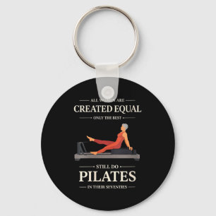 Women's women are created equal do pilates in key ring