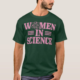 Womens Women In Science Physics Biology Chemistry T-Shirt
