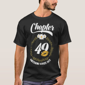 Womens Womens 49th Birthday Lips 1972  Chapter 49  T-Shirt
