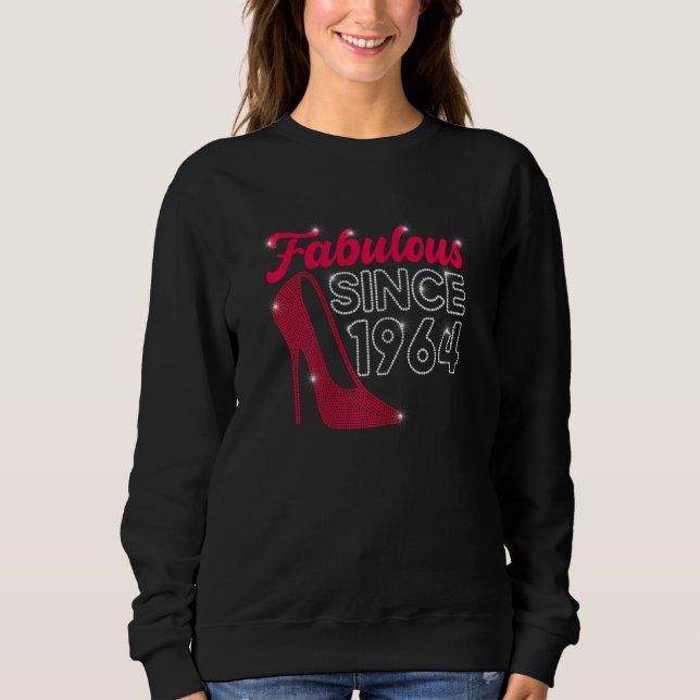 Womens  Womens Birthday Quote Fabulous Since 1964  Sweatshirt (Front)