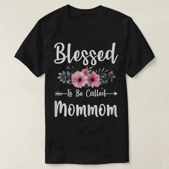 Womens Womens Blessed To Be Called Mommom Mother's T-Shirt (Design Front)