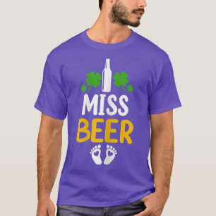 Womens Womens I Miss Beer St Patricks Day Pregnanc T-Shirt