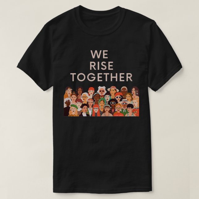 Womens Womens International Women's Day We Rise To T-Shirt (Design Front)