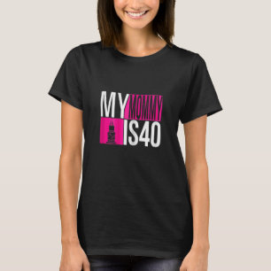 Womens Womens My Mummy Is Forty Cupcake Birthday T-Shirt