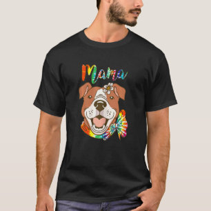 Womens Women's Pitbull Mum Dog  Pittie Mama Happy  T-Shirt