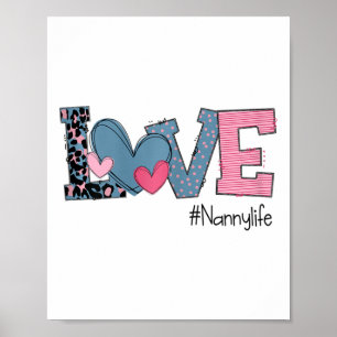 Womens Womens Valentine's Day Love Nannylife Poster