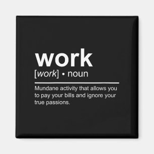 Womens Work Noun Dictionary Definition Funny Anti Magnet