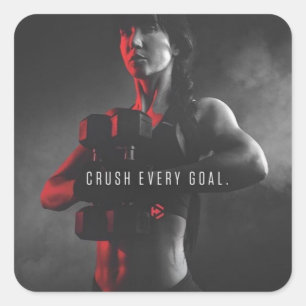 Women's Workout Inspiration - Crush Every Goal Square Sticker