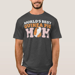 Womens World's best guinea pig mum Quote for a Gui T-Shirt
