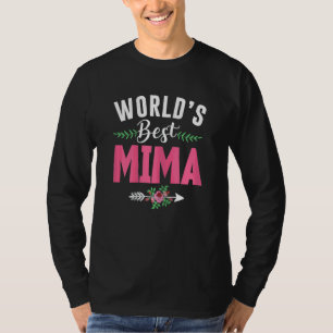 Womens World's Best Mima Mother's Day Grandma Flo T-Shirt