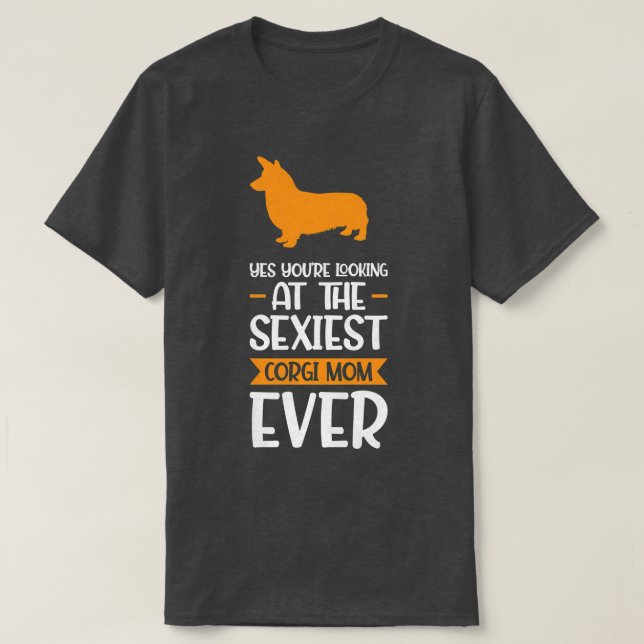 Womens Yes Youre Looking Corgi Mum Dog1859 T-Shirt (Design Front)