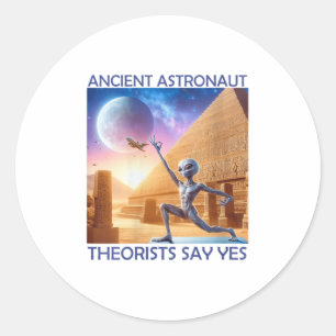 Womens Yoga Ancient Astronaut Theorists Say Yes Al Classic Round Sticker