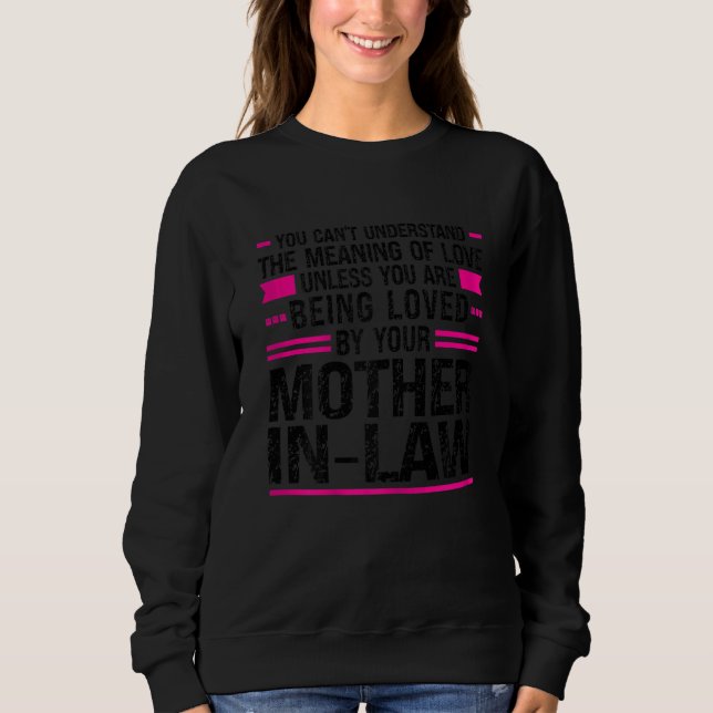 Womens You Can't Meaning Mother In Law Daughter In Sweatshirt (Front)