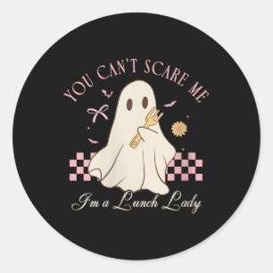Womens You Cant Scare Me Im A Lunch Lady Halloween Classic Round Sticker