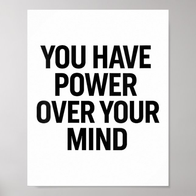 Womens You Have Power Over Your Mind. Design, Moti Poster (Front)