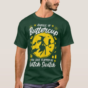 Womens You just flipped my switch awesome Gift on T-Shirt