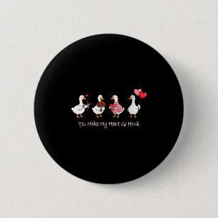 Womens You Make My Heart Go Honk Valentine Goose F 6 Cm Round Badge