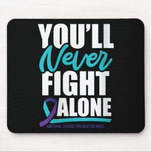 Womens Youll Never Fight Alone National Suicide Pr Mouse Pad