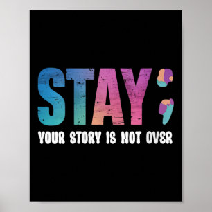 Womens Your Story Is Not Over Stay Suicide Prevent Poster