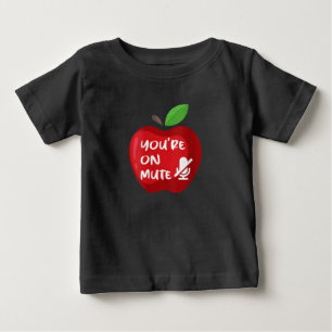 Womens Youre On Mute - Funny Home School Student Baby T-Shirt