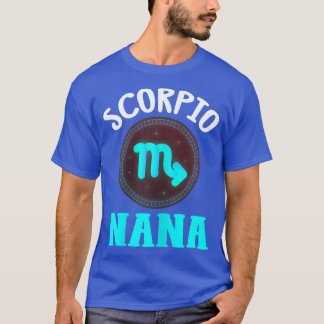 Womens Zodiac Sign Scorpio Nana Horoscope Astrolo T-Shirt