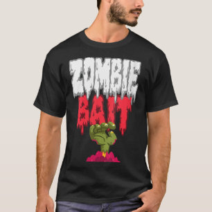Womens Zombie Bait Reaching from The Grave Funny T-Shirt