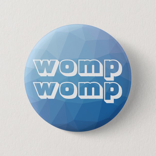 Womp Womp Geometric Blue 6 Cm Round Badge (Front)