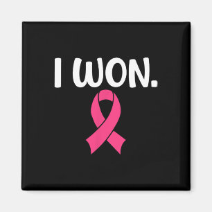 Won Breast Cancer Breast Cancer Awareness Support Magnet